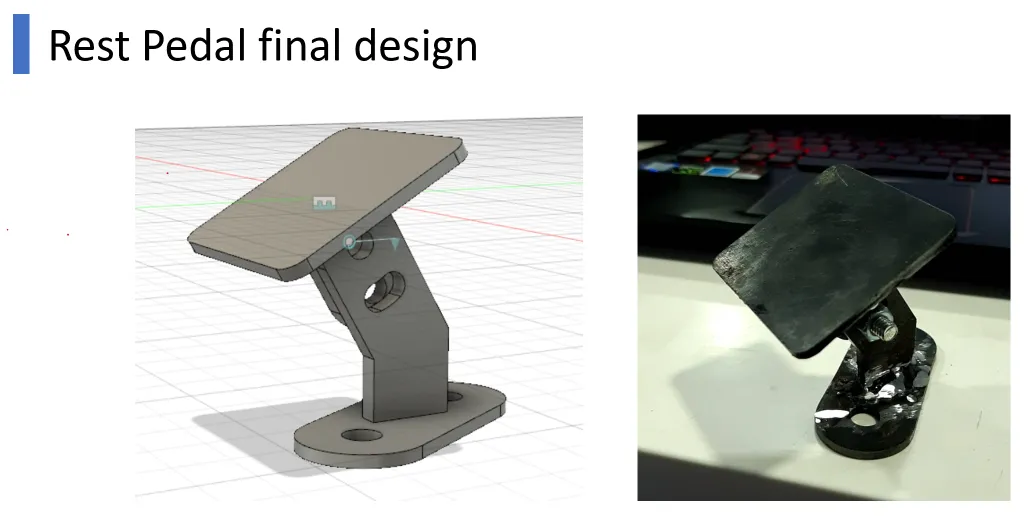 Rest pedal final design, CAD and fabricated part